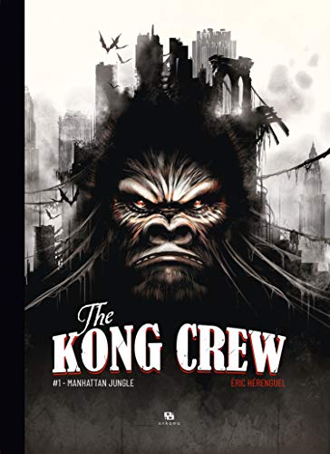The Kong Crew 1 - Manhattan Jungle