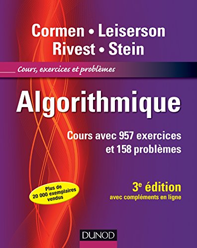 Algorithmique - 3ème édition - Cours avec 957 exercices et 158 problèmes