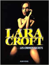 Lara Croft : les carnets secrets