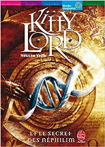 Kitty Lord - Tome 1 - Le secret des Nephilim