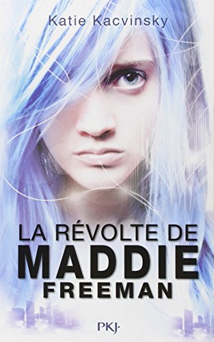 La Révolte de Maddie Freeman