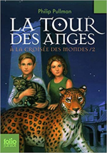 A la croisée des mondes, numéro 2 : La Tour des anges