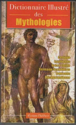 Dictionnaire illustré des mythologies