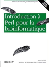 Introduction à Perl pour la bioinformatique (édition française)