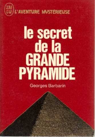 Le secret de la grande pyramide