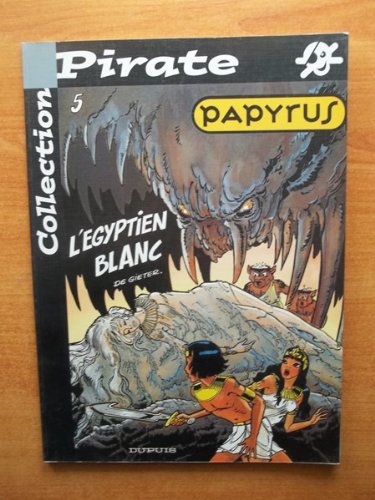Papyrus, tome 05 : L'Egyptien blanc (Pirate)