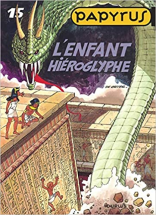Papyrus, tome 15 : l'enfant hiéroglyphe