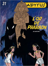 Papyrus, tome 31 : L'or de Pharaon