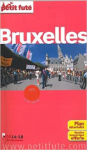 Petit Futé Bruxelles : Avec un plan détachable