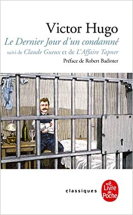 Le Dernier jour d'un condamné - Claude Gueux - L'Affaire Tapner