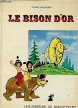 Une aventude de Moky et Poupy - Le Bison d'or