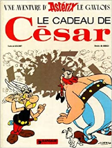 Asterix, T21 : Le cadeau de César
