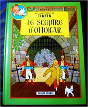 Les aventures de Tintin , album double : Le sceptre d'ottokar , l'affaire tournesol