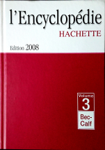 L'encyclopedie Hachette 2008 volume 03 : Bec - Calf
