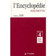 L'encyclopedie Hachette 2008 volume 04 : Cal - Cho