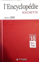 L'encyclopedie Hachette 2008 volume 18 : Sch - Tabl