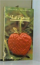 La Fraise (Collection Le Verger)