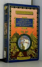 L'Ami Fritz / Maître Daniel Rock / Confidences d'un joueur de clarinette (Grandes oeuvres)