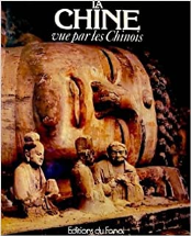 La Chine vue par les Chinois.