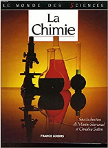 La chimie.