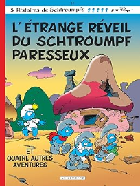 Les Schtroumpfs - Tome 15 : L'Etrange réveil du schtroumpf paresseux