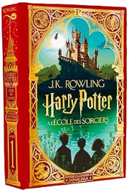 Harry Potter à l'école des sorciers - Édition illustrée interactive: Graphisme et illustrations de MinaLima