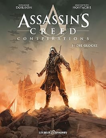 Assassin's Creed Conspirations - Tome 01 : Die Glocke