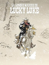 Un Hommage à Lucky Luke par… - La longue marche de Lucky Luke