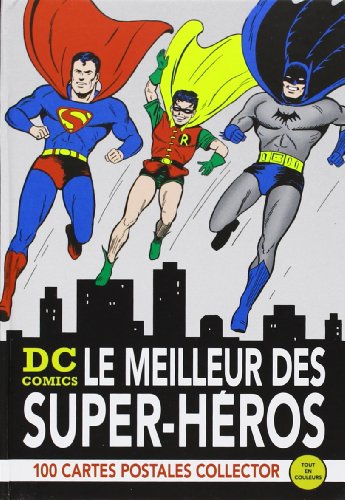 DC Comics - Le meilleur des super-héros : 100 cartes postales collector