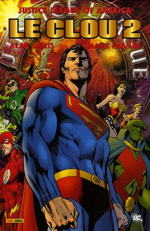 JLA : Le Clou 2 : Un an plus tard