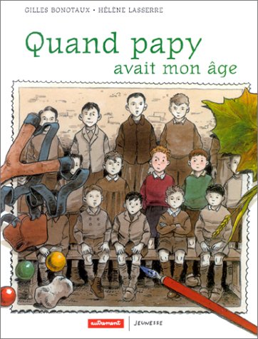 Quand papy avait mon âge, il n'était pas plus grand que moi et il était quelquefois en sépia