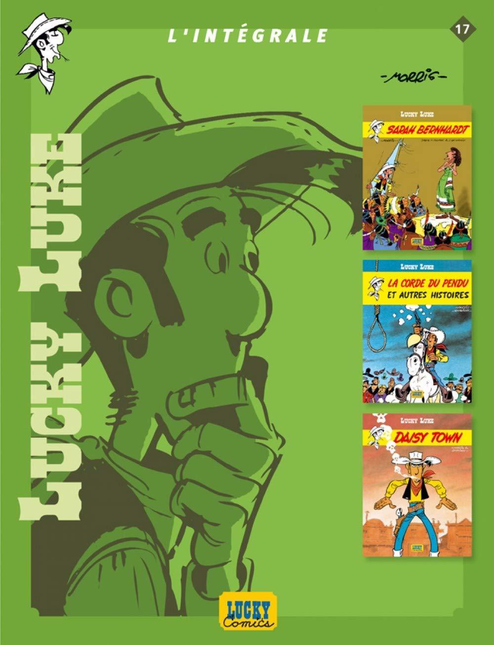 Lucky Luke I'Intégrale 17 : Sarah Bernhardt, la corde du pendu et autres histoires, daisy town