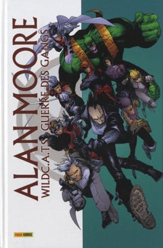 WildCATS Tome 2 Guerre des gangs