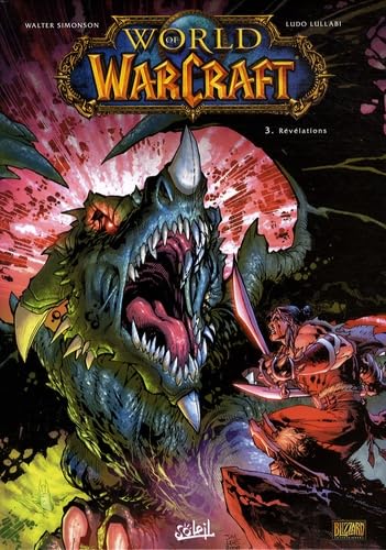 World of Warcraft - tome 03 - Révélations