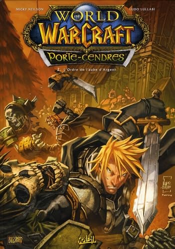 World of Warcraft - Porte-Cendres - tome 02 - L'Ordre de l'aube d'Argent