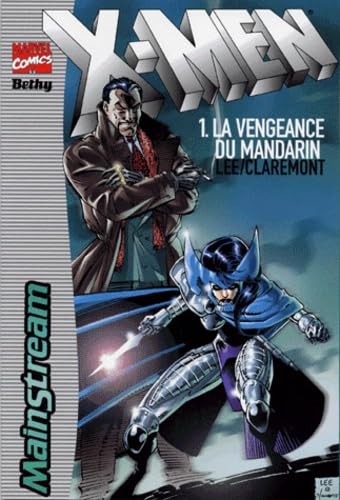 X-men (Bethy) 1 : La Vengeance du mandarin