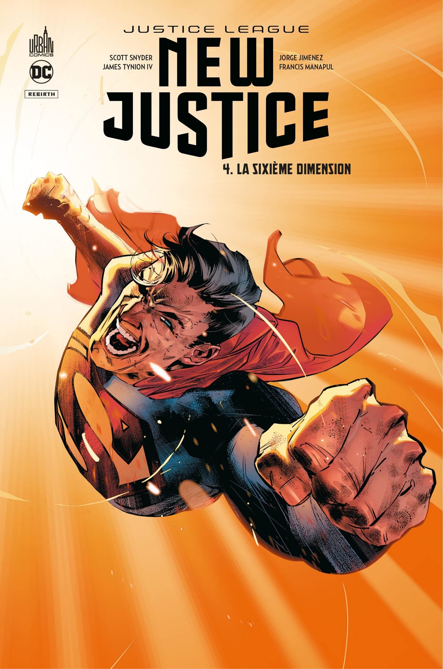 New Justice, Tome 4 : La sixième dimension