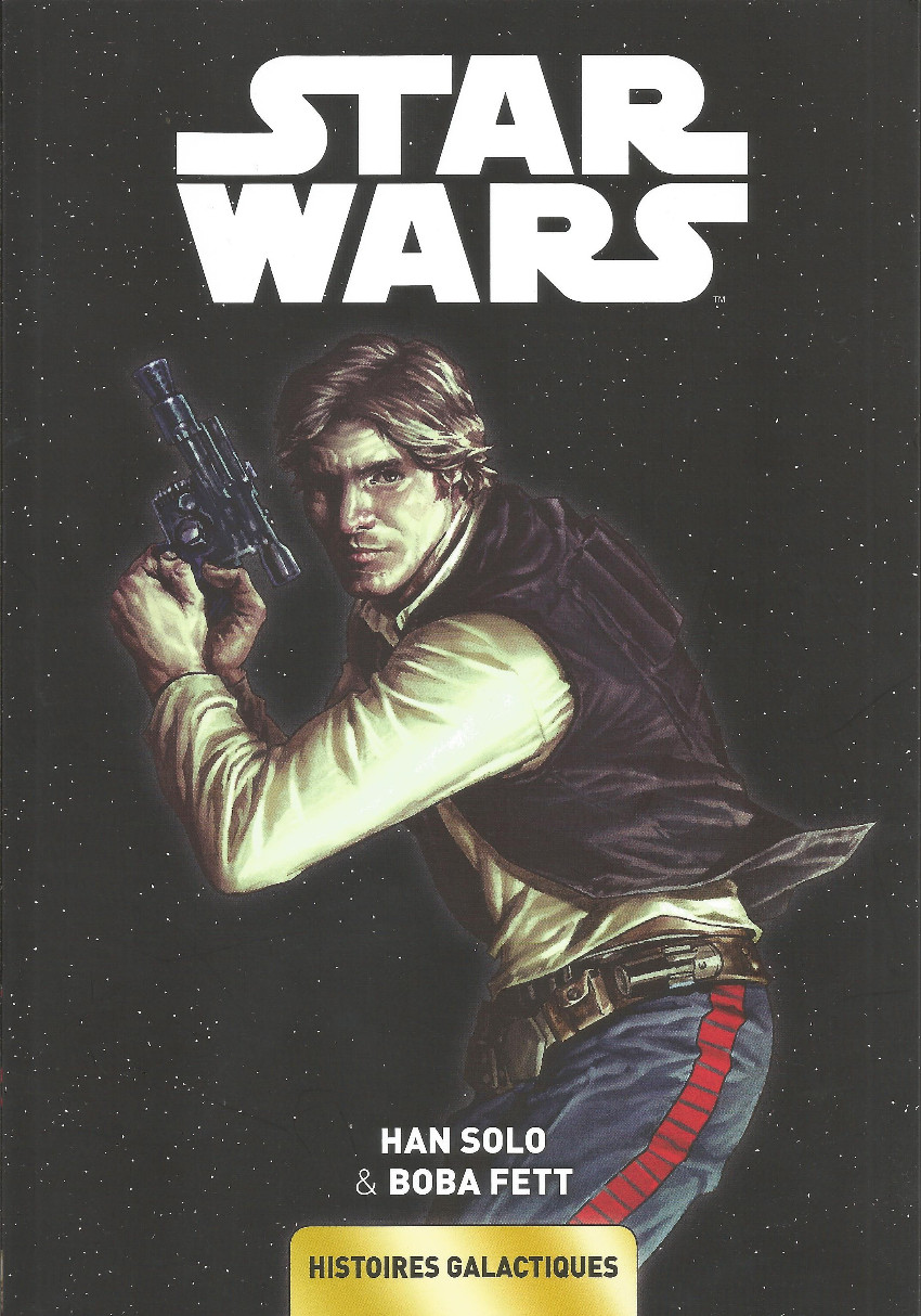 Star Wars : Histoires Galactiques N°3 - Han Solo & Boba Fett