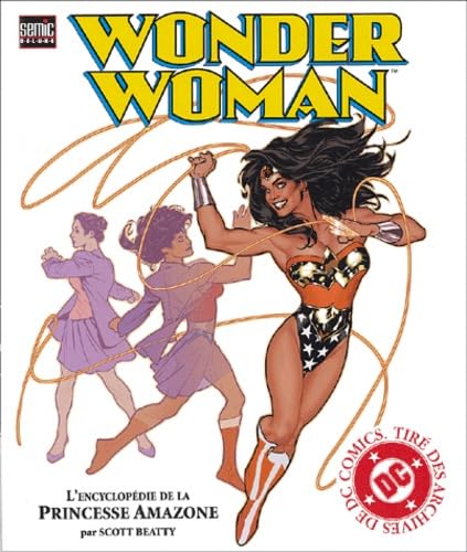 Wonder Woman : L'encyclopédie de la Princesse Amazone