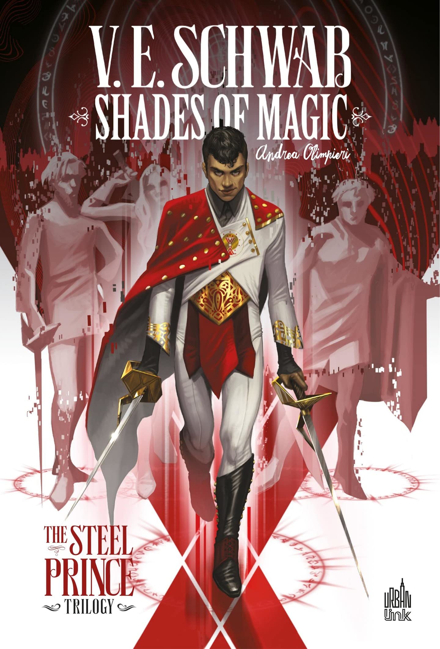 Shades of Magic - The Steel Prince Trilogy Tome 1