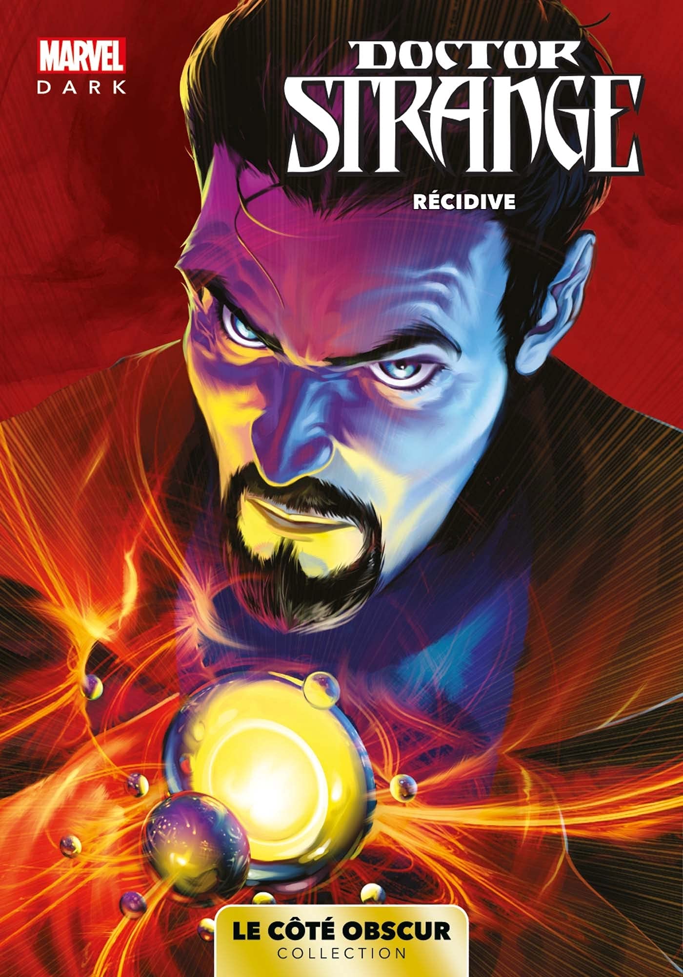 Marvel Dark Collection 04 : Doctor Strange : récidive