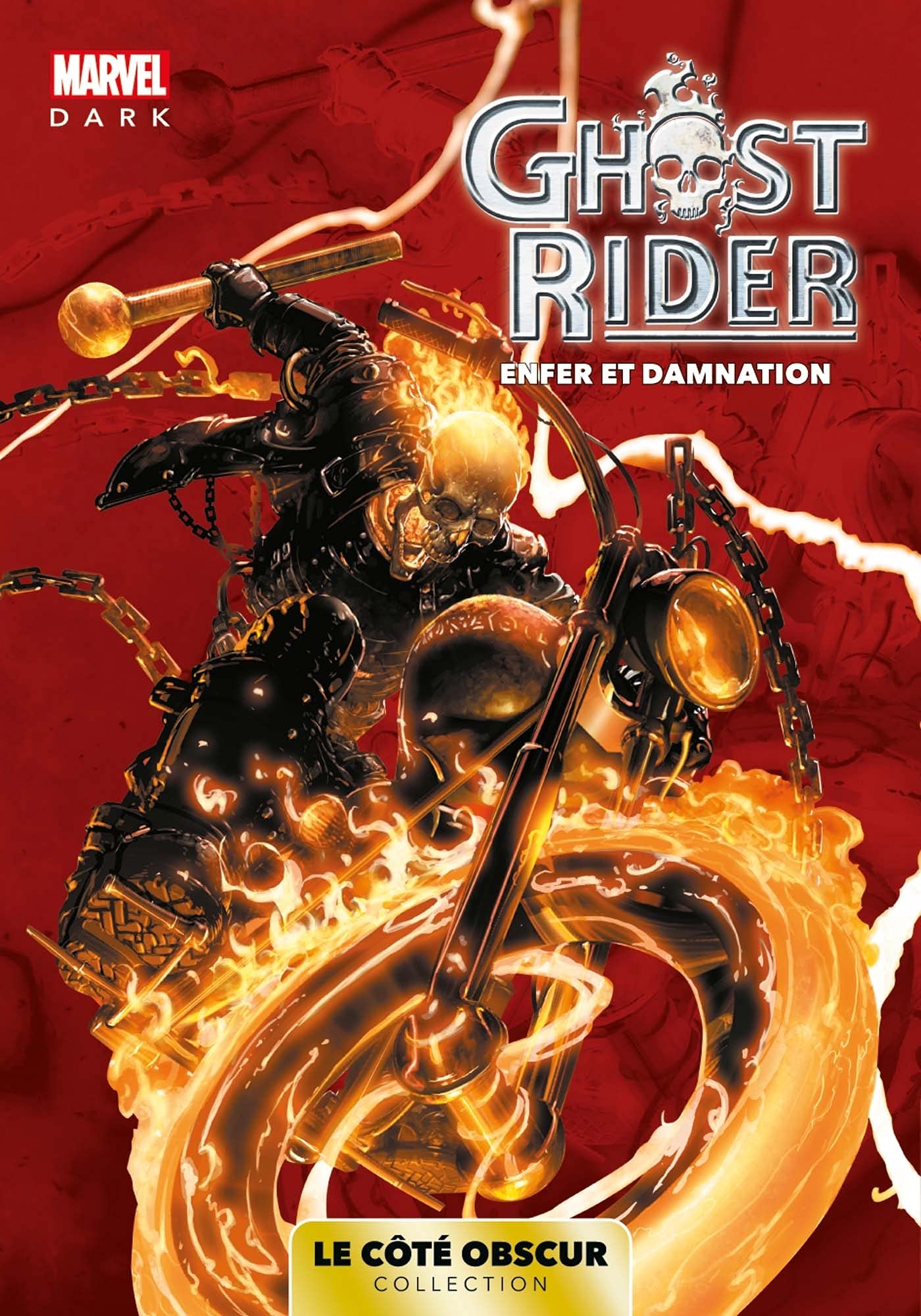 Marvel Dark Collection 05 : Ghost Rider : enfer et damnation