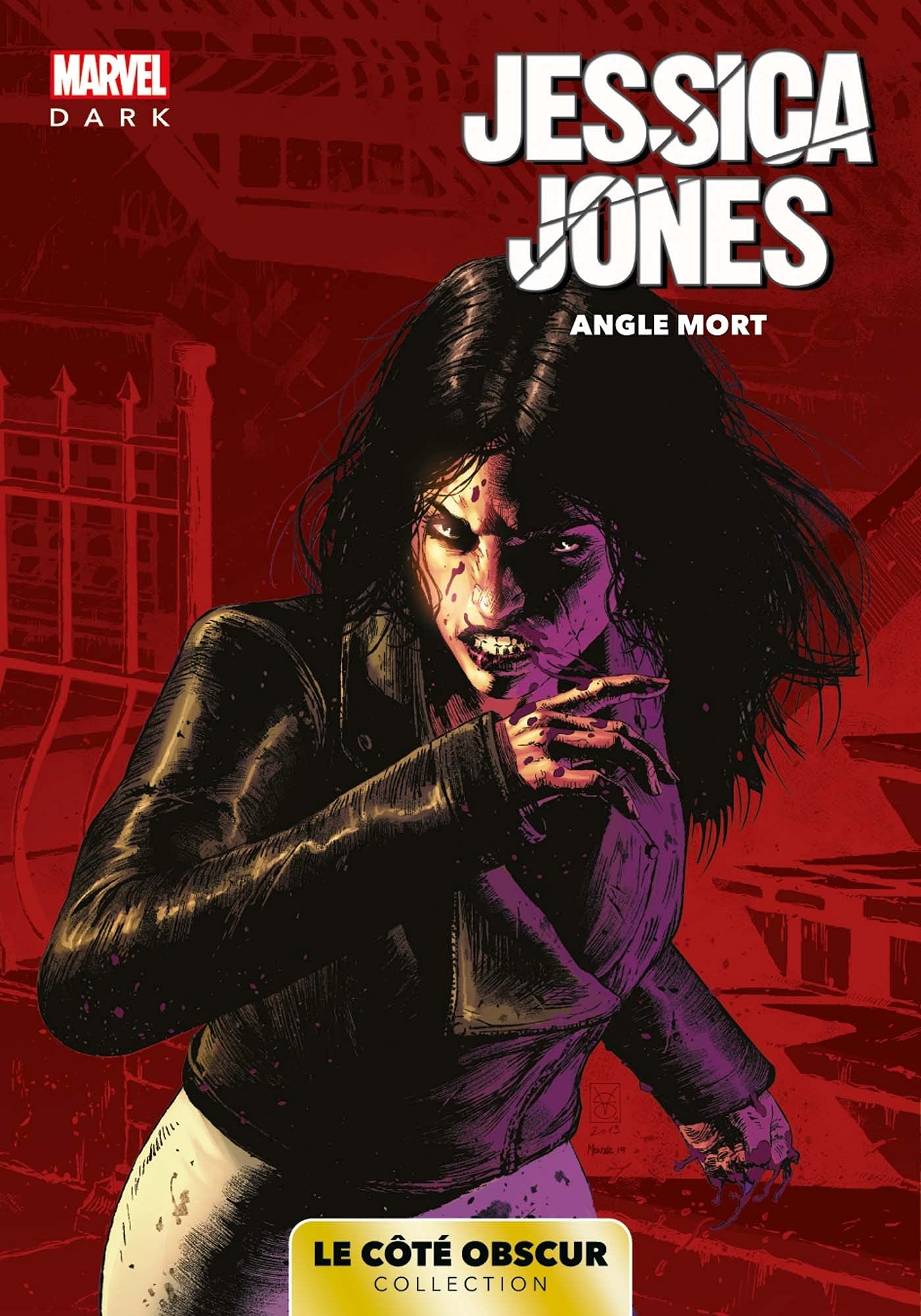Marvel Dark Collection 06 : Jessica Jones : angle mort