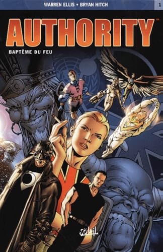 Authority tome 1 : Baptême du feu