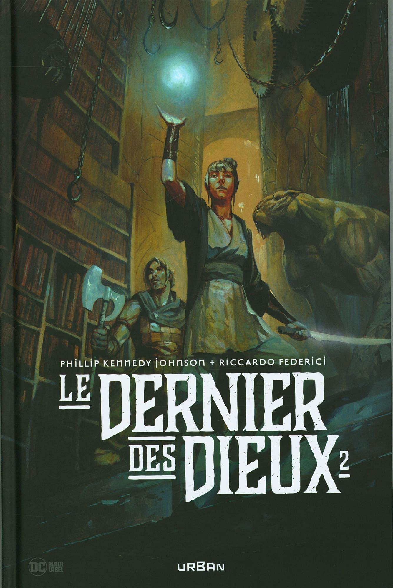 Le dernier des dieux Tome 2