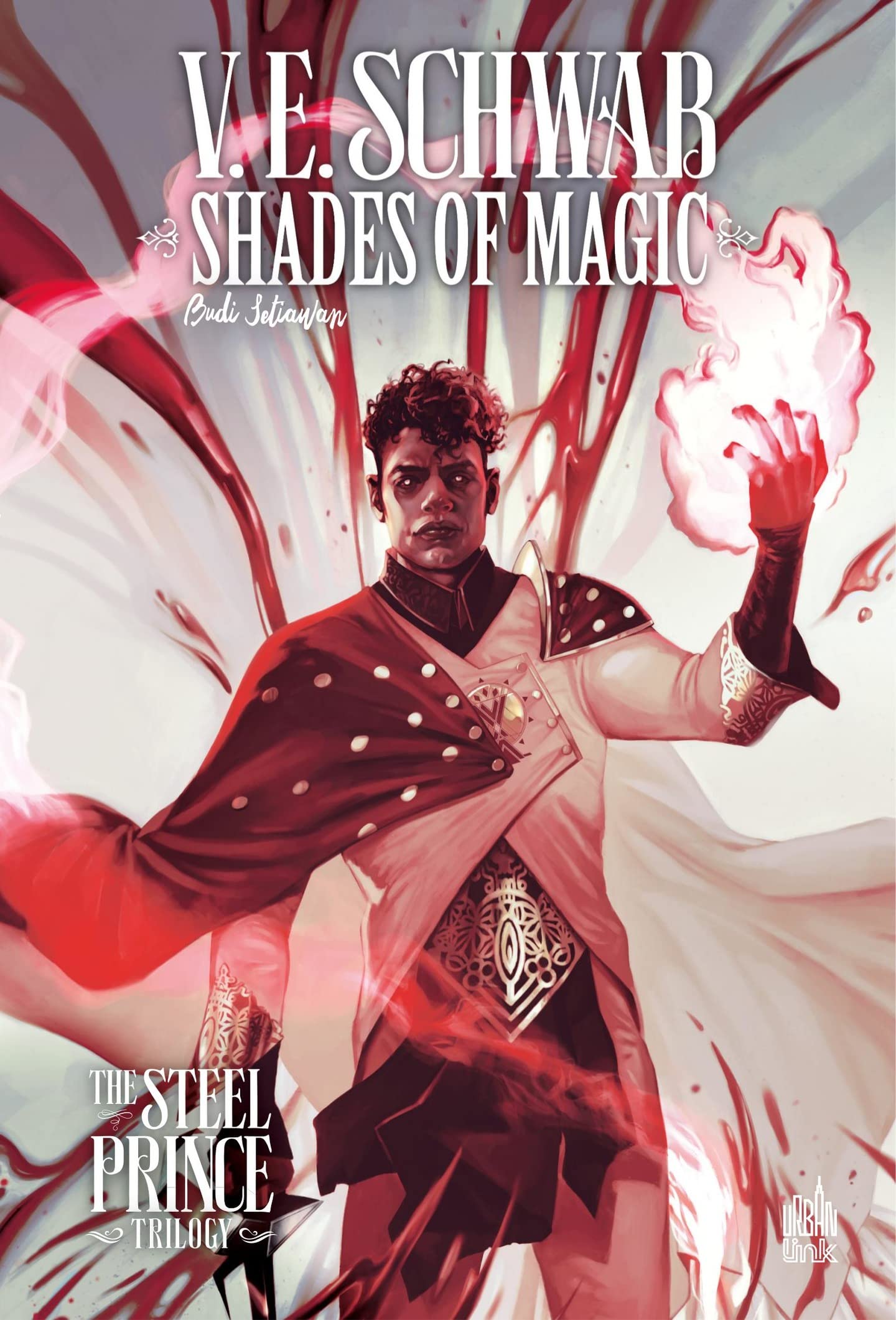 Shades of Magic - The Steel Prince Trilogy Tome 2