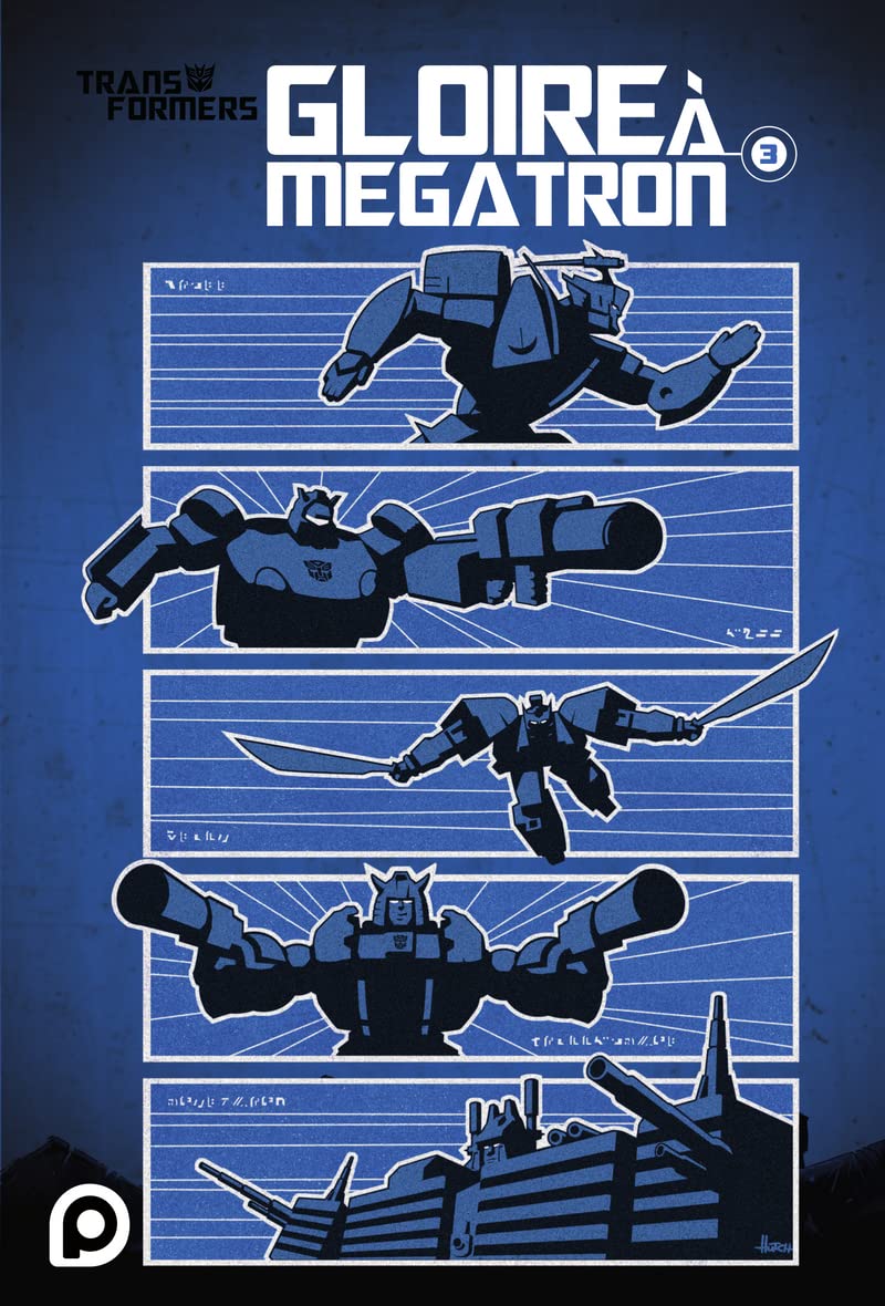 The Transformers : Gloire à Mégatron - T3