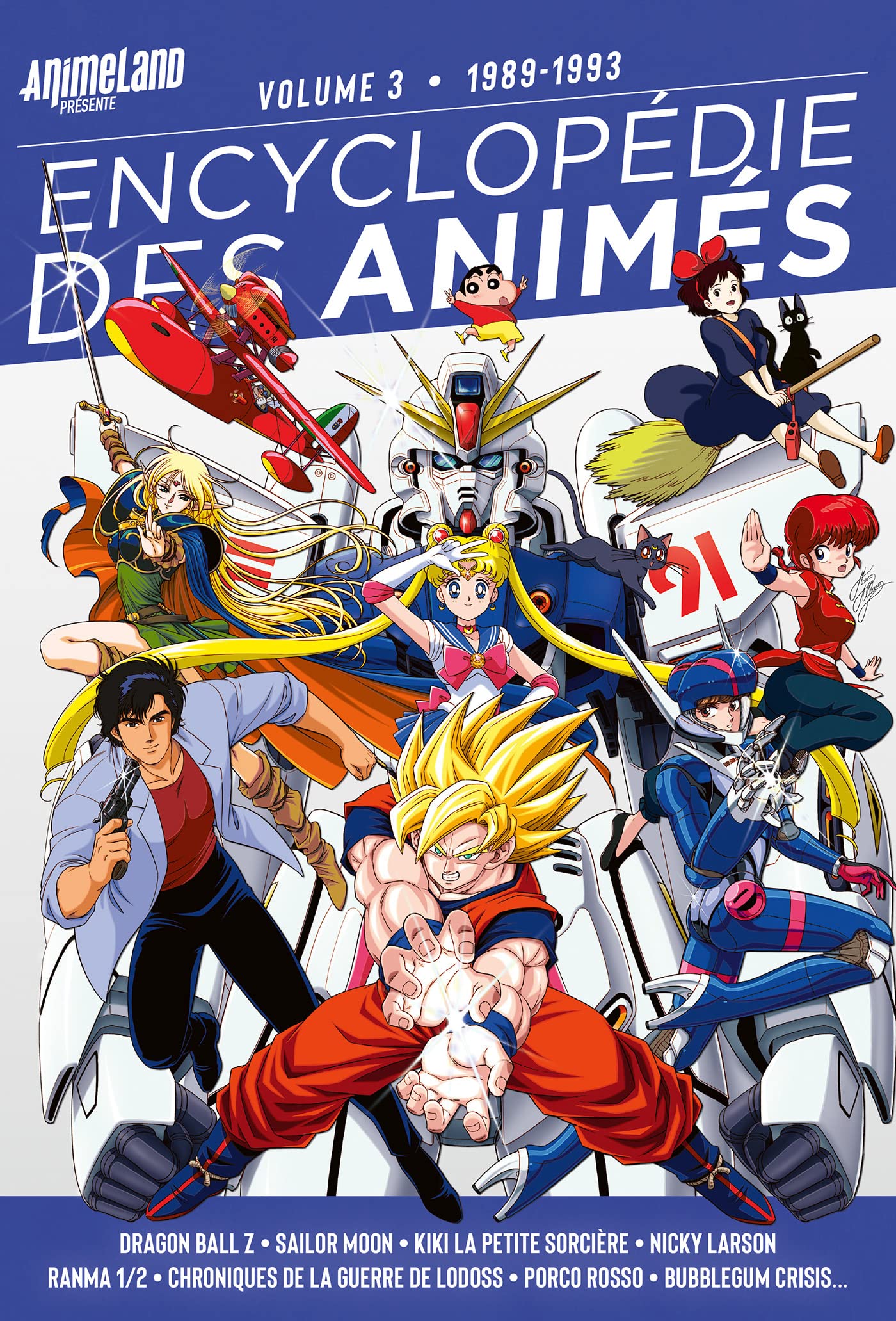 Encyclopédie des animés  - Volume 3, 1989 à 1993