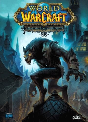 World of Warcraft - tome 13 - La malédiction des Worgens