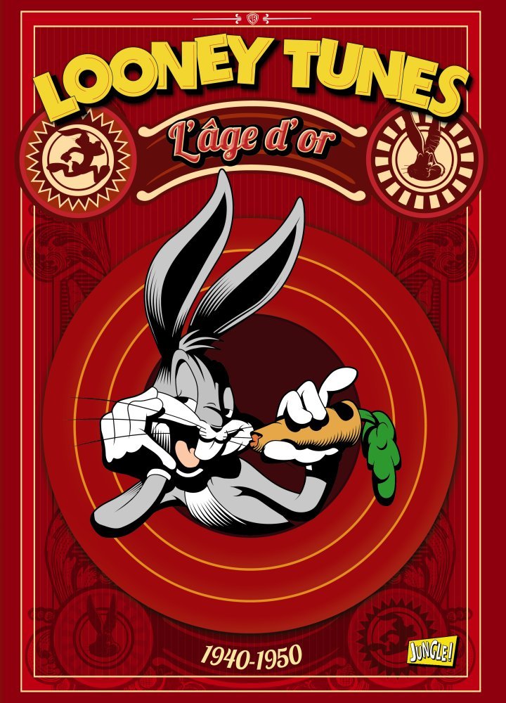 Looney Tunes - L'âge d'or 1940-1950